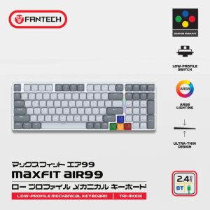 FANTECH SUPER MAXFIT AIR99 MK916 95% LOW PROFILE WIRELESS MECHANICAL KEYBOARD - 3 Connection Mode - Zapcart Technology Qatar